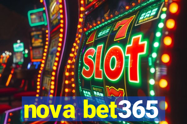 nova bet365